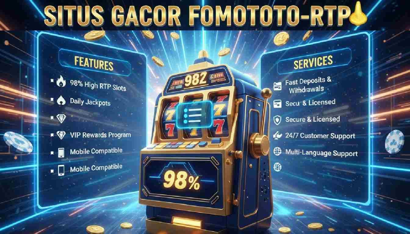 Situs Gacor Fomototo-RTP💸